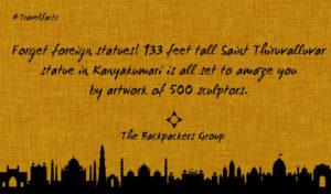 Saint Thiruvalluvar Statue - Kanyakumari - India Travel Facts - The Backpackers Group