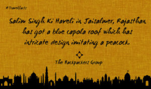 Salim Singh Ki Haveli - Jaisalmer - Rajasthan - India Travel Facts - The Backpackers Group